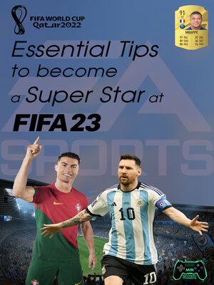 cover image of Essential Tips to become a Super Star at FIFA 23